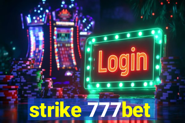 strike 777bet