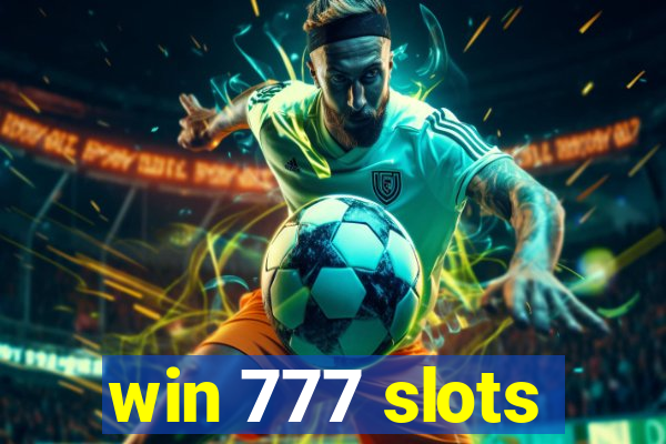 win 777 slots