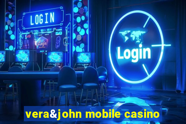 vera&john mobile casino