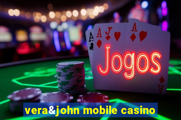 vera&john mobile casino