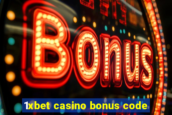 1xbet casino bonus code