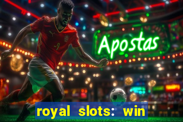 royal slots: win real money apk