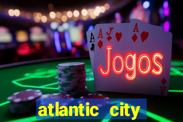 atlantic city casino in new jersey