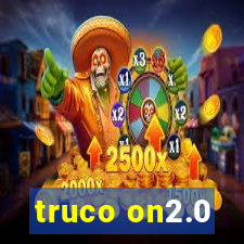 truco on2.0