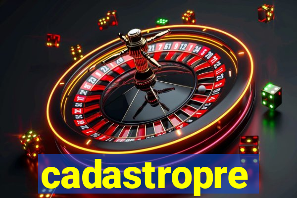 cadastropre