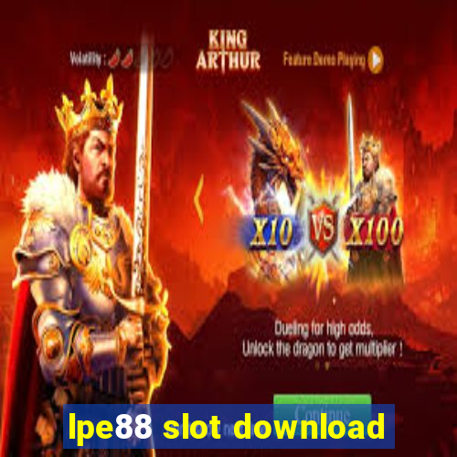 lpe88 slot download