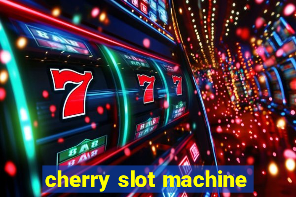 cherry slot machine