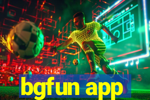 bgfun app