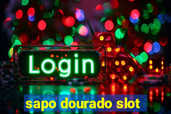 sapo dourado slot