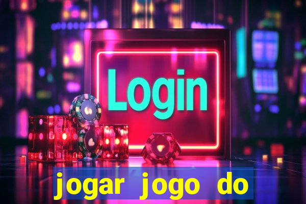 jogar jogo do tigrinho gratis