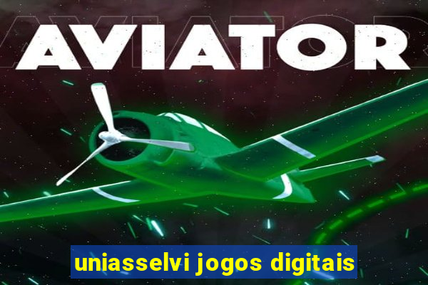 uniasselvi jogos digitais