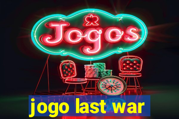 jogo last war