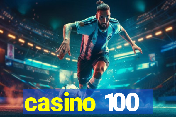 casino 100