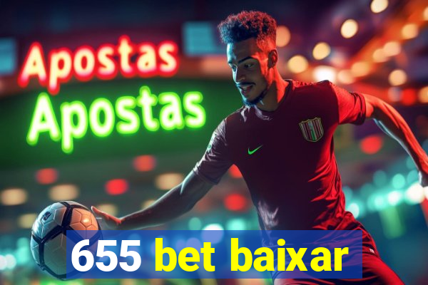 655 bet baixar