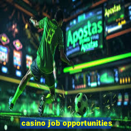 casino job opportunities