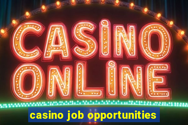 casino job opportunities