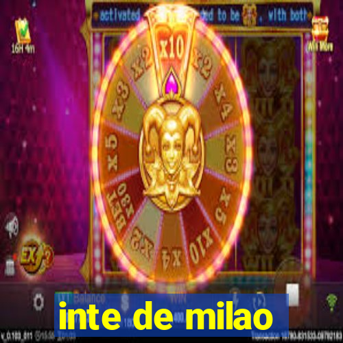 inte de milao