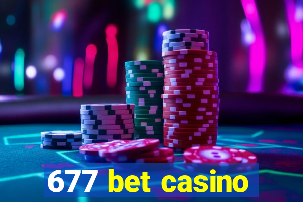 677 bet casino