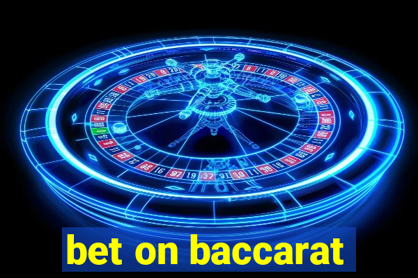 bet on baccarat