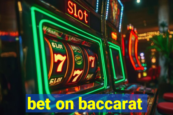 bet on baccarat