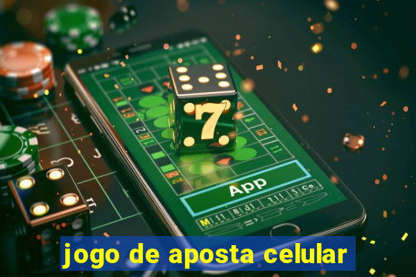 jogo de aposta celular