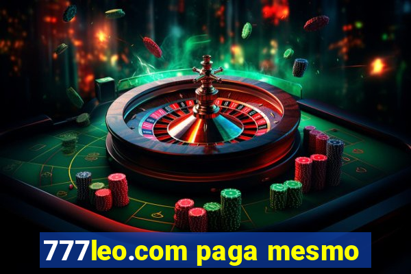 777leo.com paga mesmo