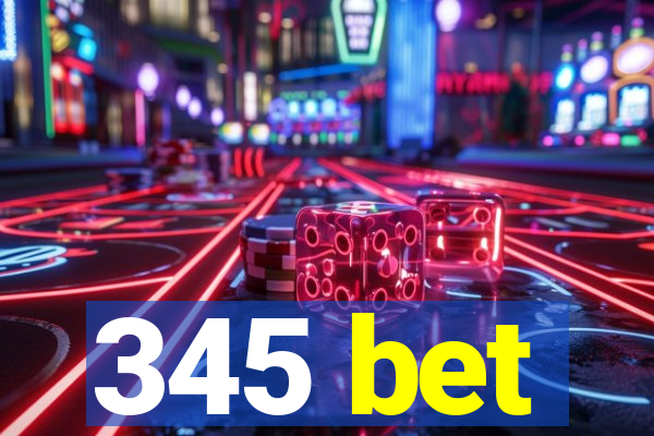 345 bet