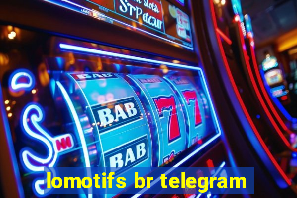 lomotifs br telegram