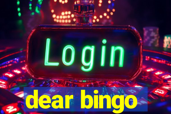 dear bingo