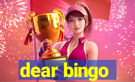 dear bingo