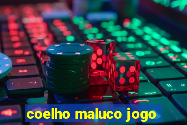 coelho maluco jogo