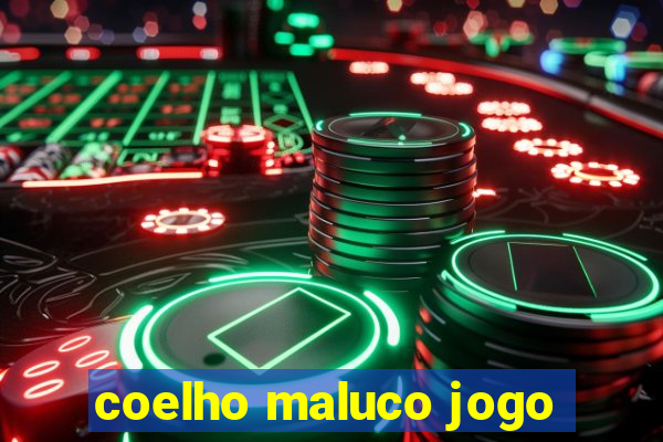 coelho maluco jogo