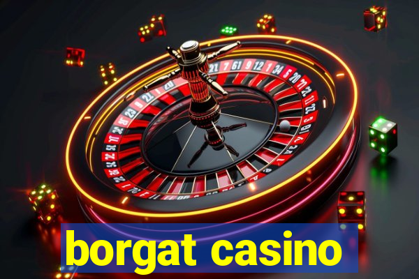 borgat casino