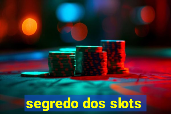 segredo dos slots