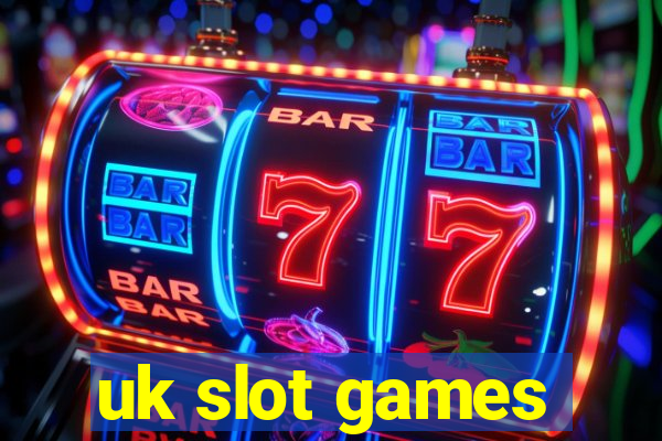 uk slot games