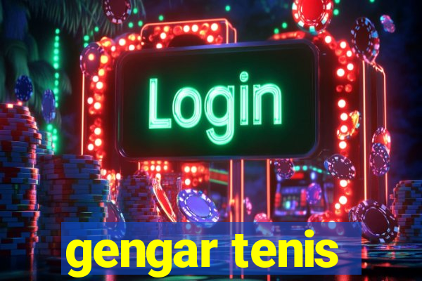 gengar tenis