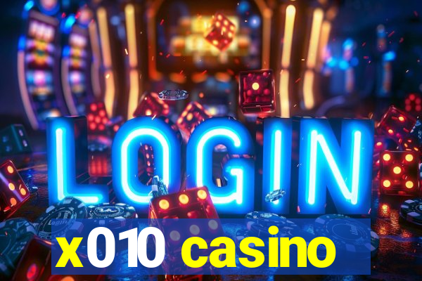 x010 casino