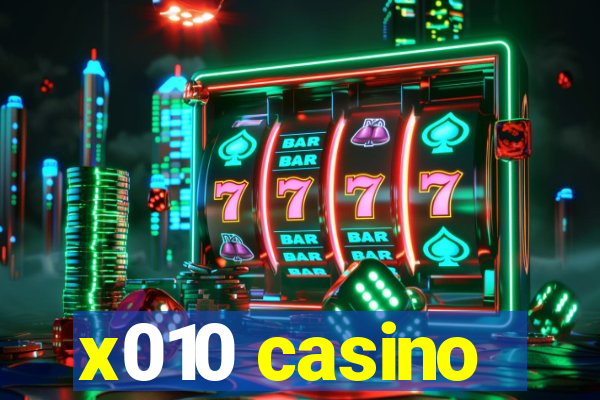 x010 casino