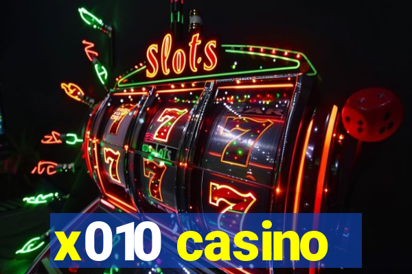 x010 casino