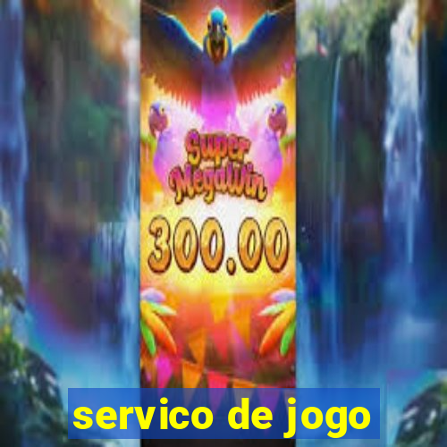 servico de jogo