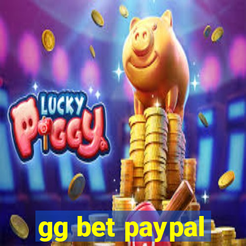 gg bet paypal