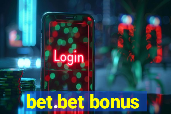 bet.bet bonus