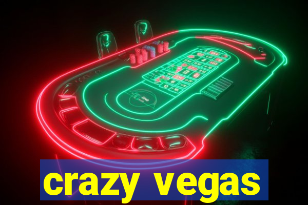 crazy vegas