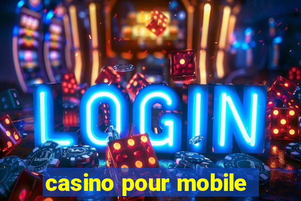 casino pour mobile