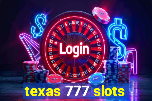 texas 777 slots