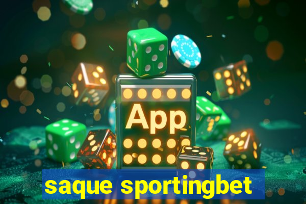 saque sportingbet