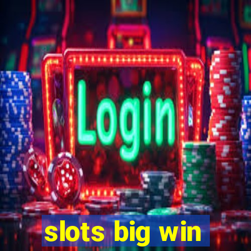 slots big win