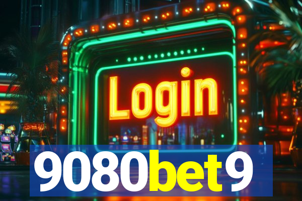 9080bet9