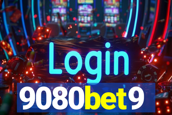 9080bet9