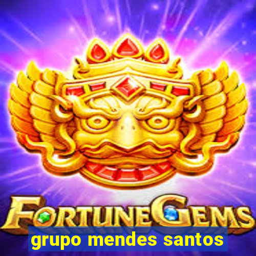 grupo mendes santos